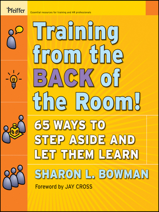 Title details for Training From the Back of the Room! by Sharon L. Bowman - Available